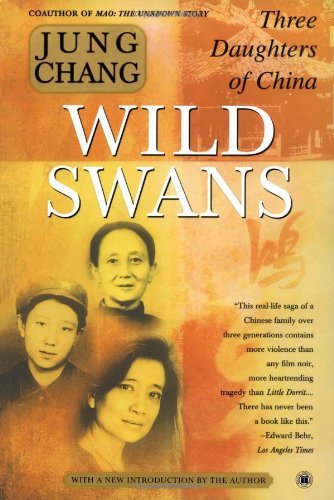 Wild Swans: Three Daughters of China, by Jung Chan