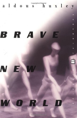 Brave New World, by Aldous Huxley