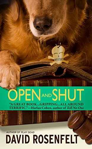 Open and Shut, by David Rosenfelt
