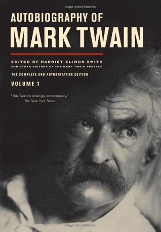 Autobiography of Mark Twain, by Mark Twain