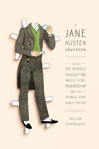A Jane Austen Education, by William Deresiewicz