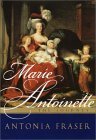 Marie Antoinette, by Antonia Fraser