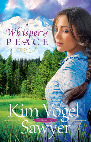 A Whisper of Peace, by Kim Vogel Sawyer