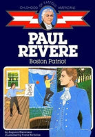 Paul Revere: Boston Patriot (Childhood of Famous Americans), by Augusta Stevenson