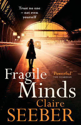 Fragile Minds, by Claire Seeber
