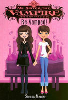Revamped: My Sister the Vampire, by Sienna Mercer