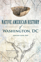 Native American History of Washington, DC, by Armand Lione