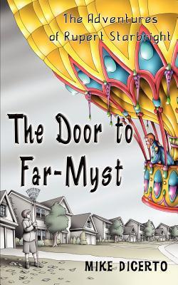 The Door to Far-Myst, by Mike DiCerto