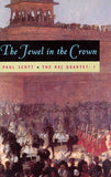 The Jewel in the Crown, by Paul SCott