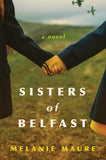 Sisters of Belfast, by Melanie Maure