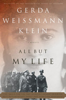 All But My Life, by Gerda Weissmann Klein