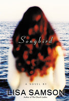 Songbird, by Lisa Samson