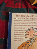 Matilda, by Roald Dahl