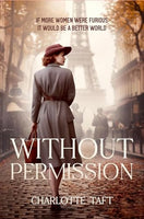 Without Permission, by Charlotte Taft