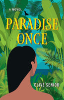 Paradise Once, by Olive Senior