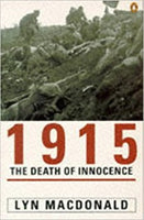 1915: The Death of Innocence, by Lyn MacDonald