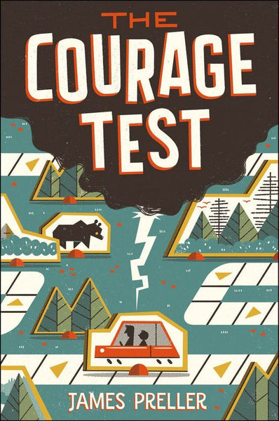 The Courage Test, by James Preller