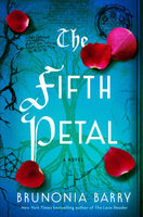 The Fifth Petal, by Brunonia Barry