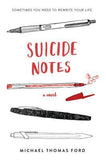 Suicide Notes, by Michael Thomas Ford