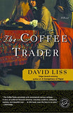 The Coffee Trader, by David Liss