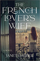 The French Lover's Wife, by Janet Garber