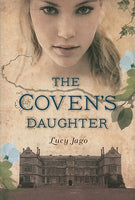 The Coven's Daughter, by Lucy Jago