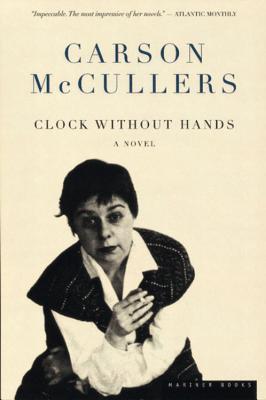 Clock Without Hands, by Carson McCullers