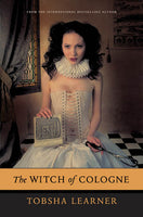 The Witch of Cologne, by Tobsha Lear