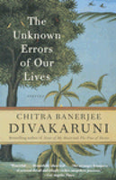 The Unknown Errors of Our Lives, by Chitra Banerjee Divakaruni