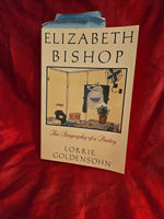 Elizabeth Bishop: The Biography of a Poetry, by Lorrie Goldensohn