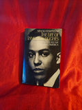 The LIfe of Langston Hughes, Volume 1: 1902-1941, I Too, Sing America, by Arnold Rampersad