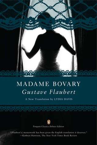 Madame Bovary, by Gustave Flaubert