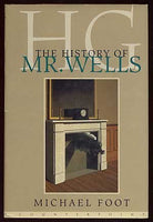 HG: The History of Mr. Wells, by Michael Foot