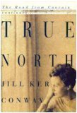 True North, by Jill Ker Conway