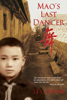 Mao's Last Dancer, by Li Cunxin