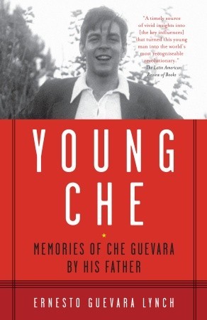 Young Che, by Ernesto Guevara Lynch