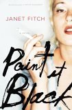 Paint it Black, by Janet Fitch