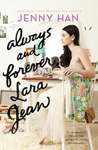 Always and Forever, Lara Jean, by Jenny Han