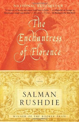 The Enchantress of Florence, by Salman Rushdie