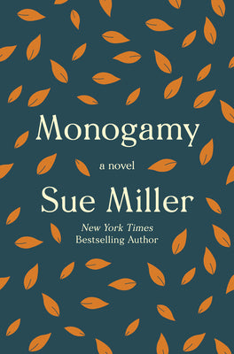 Monogamy, by Sue Miller