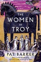 The Women of Troy, by Pat Barker