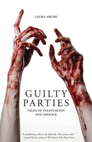 Guilty Parties, by Laura Argiri