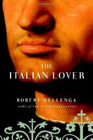 The Italian Lover, by Robert Hellenga