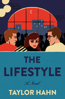 The Lifestyle, by Taylor Hahn