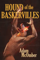 Hound of the Baskervilles, by Adam McOmber
