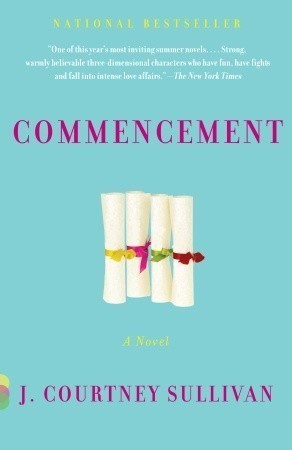 Commencement, by J. Courtney Sullivan