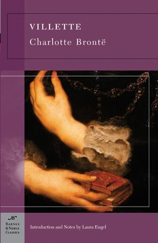 Villette, by Charlotte Bronte
