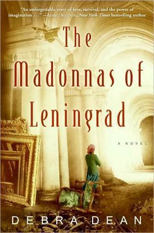 The Madonnas of Leningrad, by Debra Dean