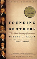 Founding Brothers, by Joseph Ellis