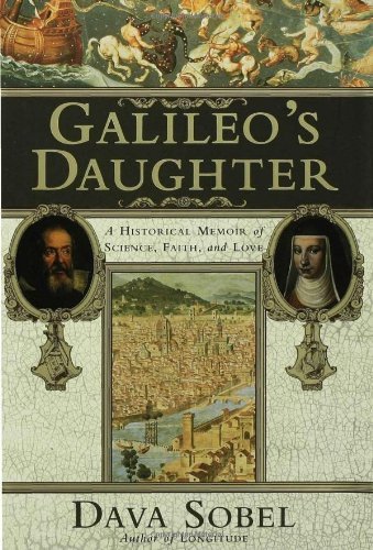 Galileo's Daughter, by Dava Sobel